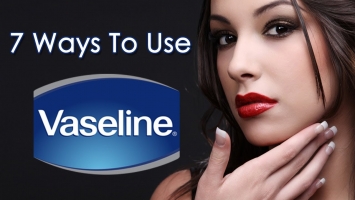 Top 5 Công dụng làm đẹp tuyệt vời nhất của Vaseline cho chị em