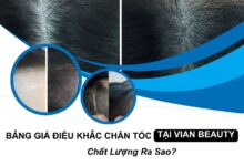 Điêu Khắc Chân Tóc Nam, Nữ tại Vian Beauty Giá Bao Nhiêu, Tốt Không? 3